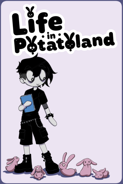 Life in Potatoland