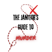 The Janitor&rsquo;s Guide to Murder