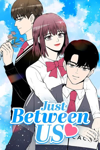 Just Between Us