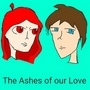 The Ashes of our Love 