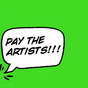 Pay the artists!