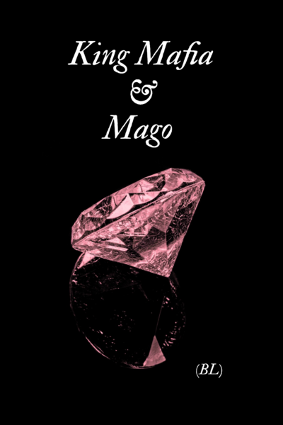 King Mafia and Mago 