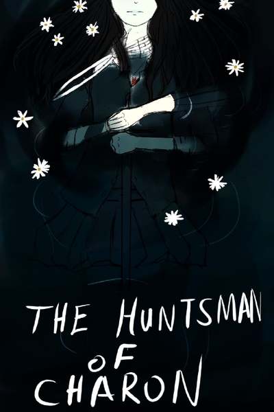 The Huntsman of Charon (on hold)
