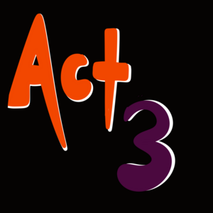 Act 3
