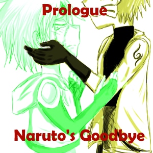 Prologue: Naruto's Goodbye