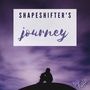 A shapeshifters journey