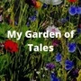 My Garden of Tales