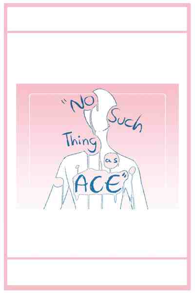 (An Ironic Title!) "No Such Thing as Ace"