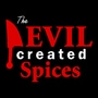 The Devil Created Spices