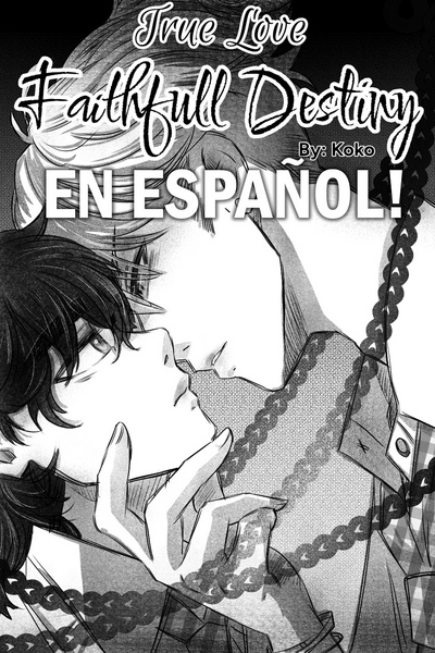 Faithfull Destiny (True Love) Esp