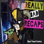 Really Bad Recaps