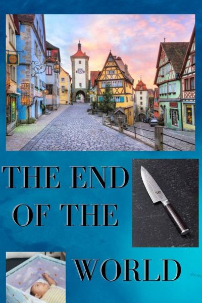 The End of the World