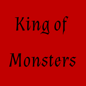 King of Monsters, Episode 1