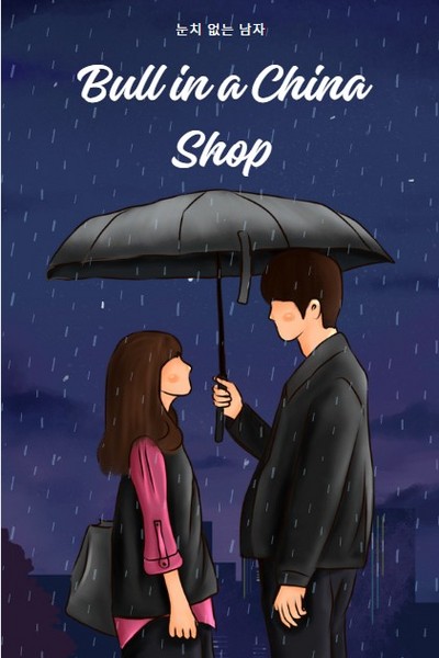 Bull in a china shop