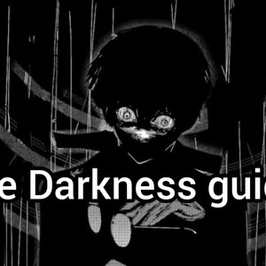 The Darkness guide 