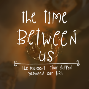 The Time Between Us