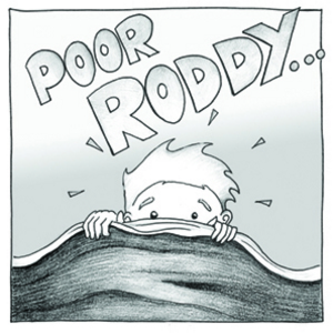 Poor Roddy