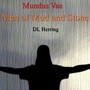 Mundus Vae Men of Mud and Stone