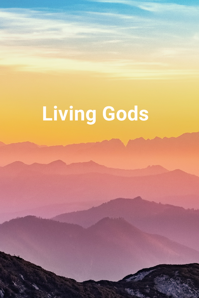 Living Gods