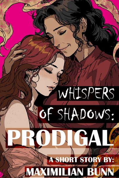 Whispers of Shadows: Prodigal