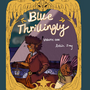 Blue Thrillingly