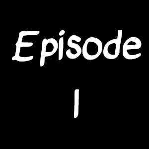 Ep. 1: One More Breath (PART 1)