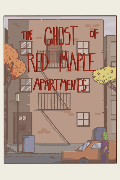 The Ghost of Red Maple Apartments