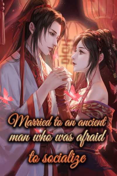 Married to an ancient man who was afraid to socialize
