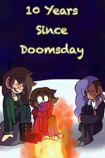 10 Years Since Doomsday