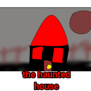 The haunted house 