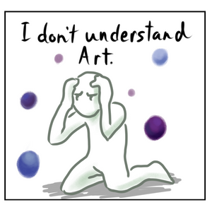 I Don't Understand Art