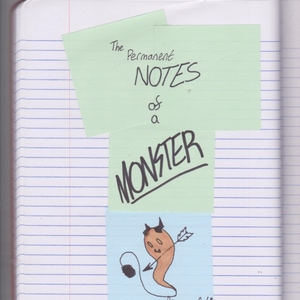 The Permanent Notes of a Monster