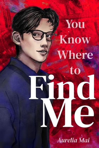 You Know Where to Find Me
