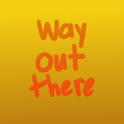 [Discontinued] Way Out There