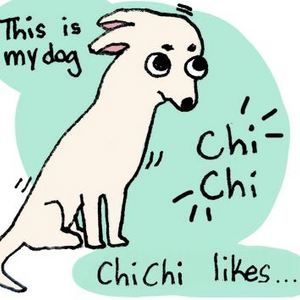 My Dog Chichi