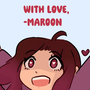 With Love, Maroon