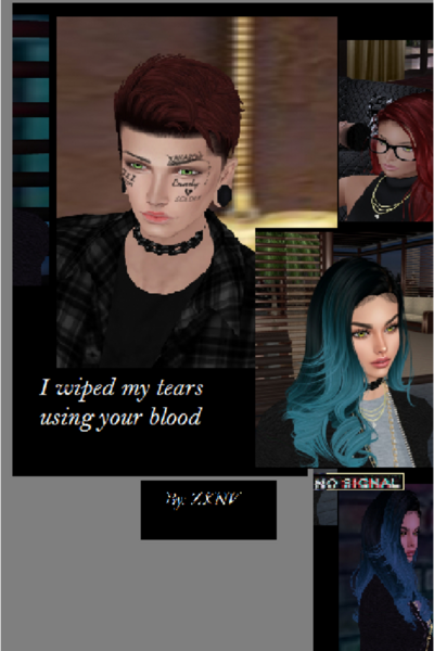 I wiped my tears using your blood