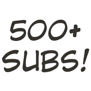 500+ subs