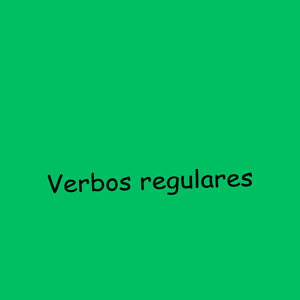 Verbos regulares