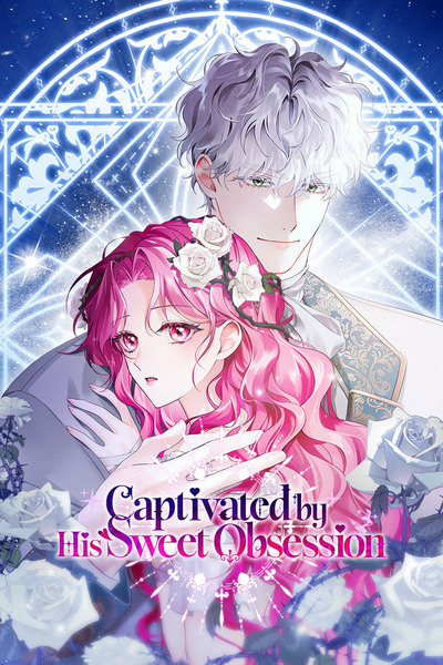 Captivated by His Sweet Obsession 