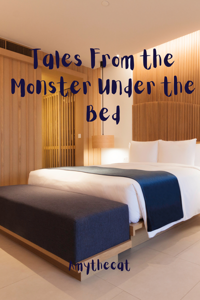Tales From the Monster Under the Bed: A Flash Fiction Collection