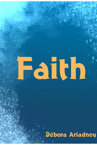 Faith - How To Use It!