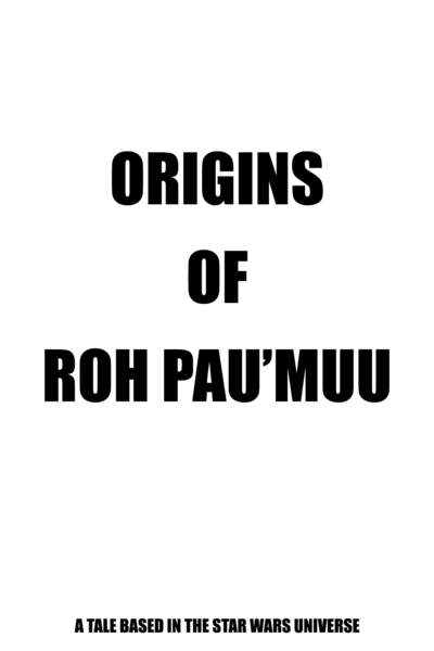 Origins of Roh Pau'Muu