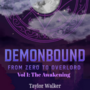 Demonbound: From Zero to Overlord