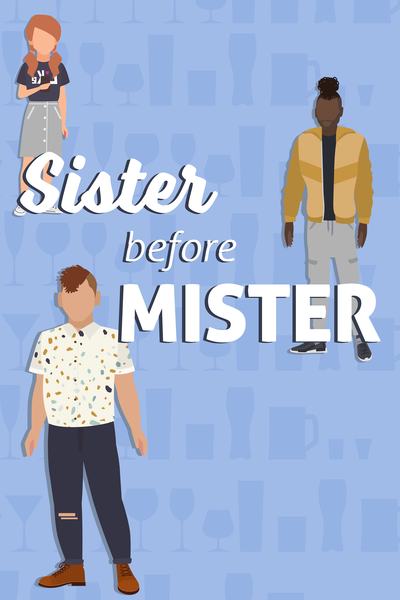 Sister Before Mister