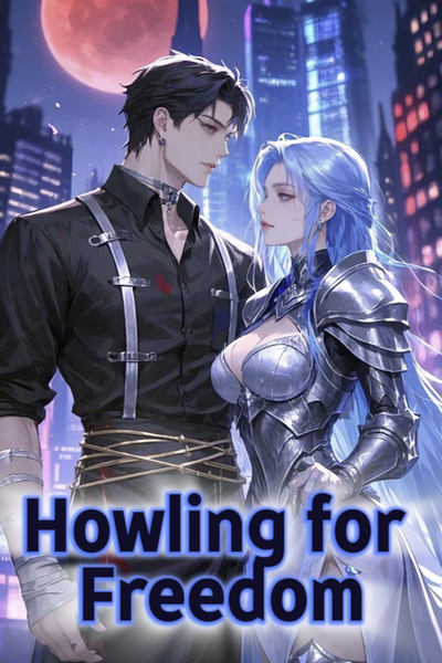 Howling for Freedom