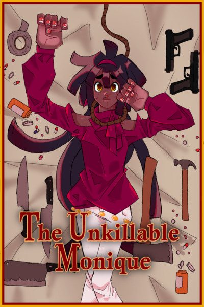 The Unkillable Monique