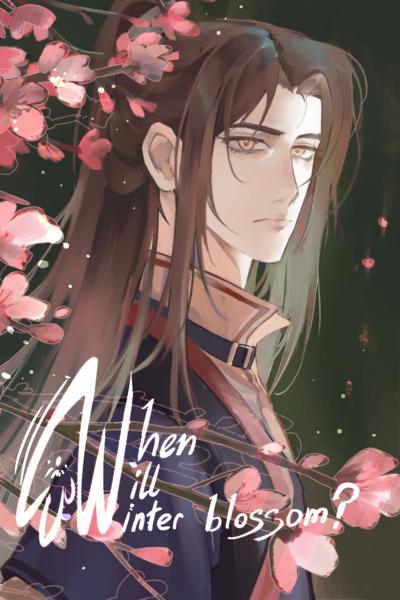 When will winter blossom?