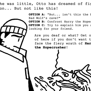 Harry the Hopecrusher demands Otto to leave