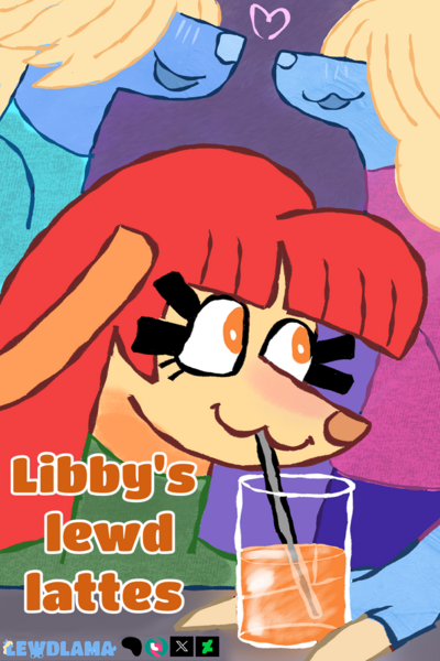 Libby's lewd lattes 